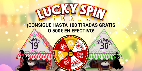 ¡La Lucky Spin se va de Feria!?